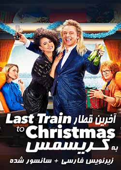 Last Train to Christmas - آخرین قطار به کریسمس