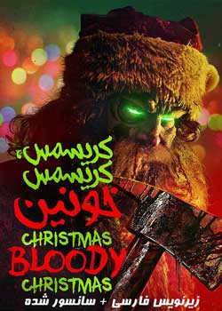 Christmas Bloody Christmas - کریسمس ، کریسمس خونین
