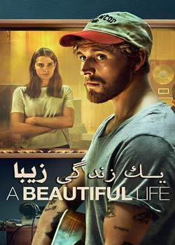 A Beautiful Life - یک زندگی زیبا