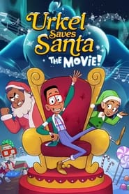 Urkel Saves Santa: The Movie! - اورکل بابانوئل را نجات می دهد