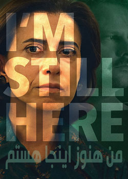 I'm Still Here - من هنوز اینجا هستم